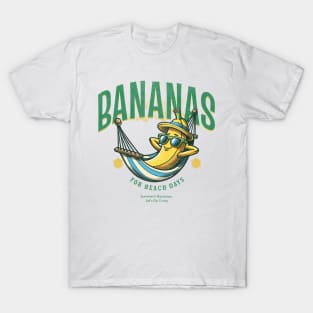 BANANAS FOR BEACH DAYS T-Shirt